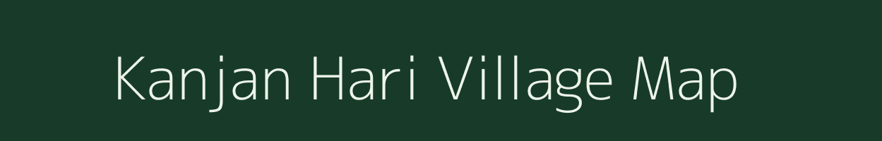 Kanjan Hari village map in Gujarat