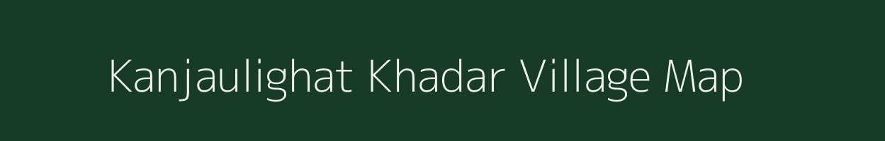 Kanjaulighat Khadar village map in Uttar Pradesh
