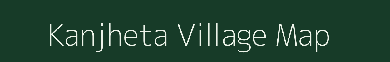 Kanjheta village map in Chhattisgarh