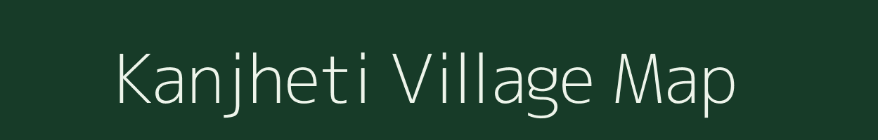 Kanjheti village map in Chhattisgarh