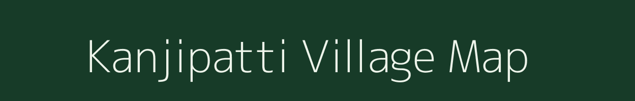 Kanjipatti village map in Tamil Nadu