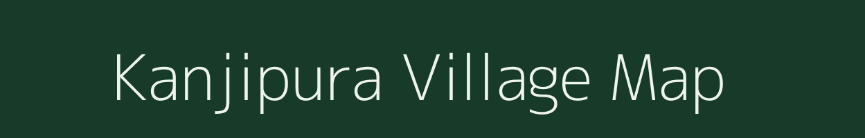 Kanjipura village map in Rajasthan