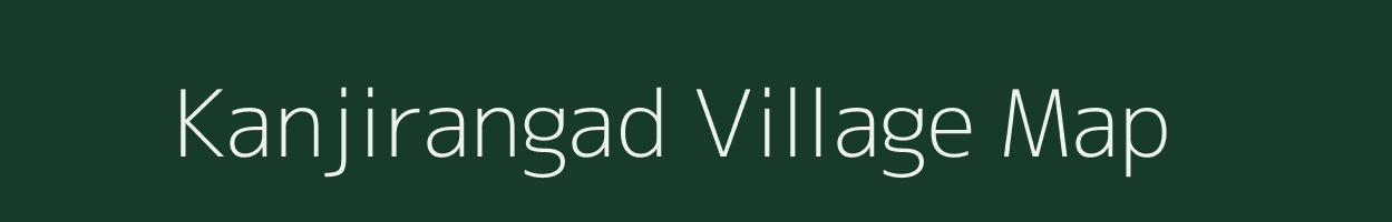Kanjirangad village map in Kerala