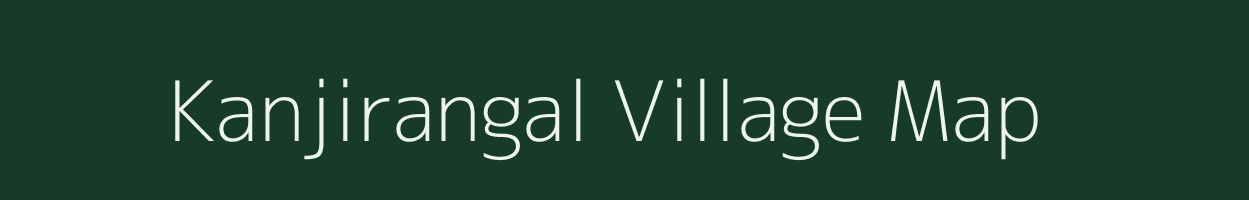 Kanjirangal village map in Tamil Nadu