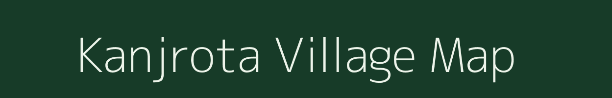 Kanjrota village map in Madhya Pradesh