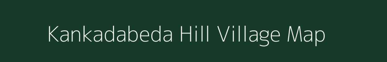 Kankadabeda Hill village map in Odisha