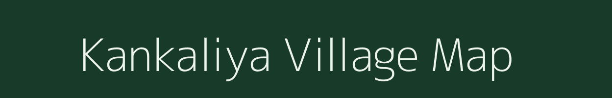 Kankaliya village map in Gujarat