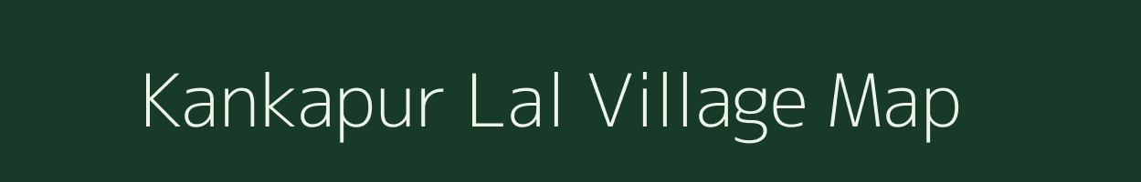 Kankapur Lal village map in Uttar Pradesh