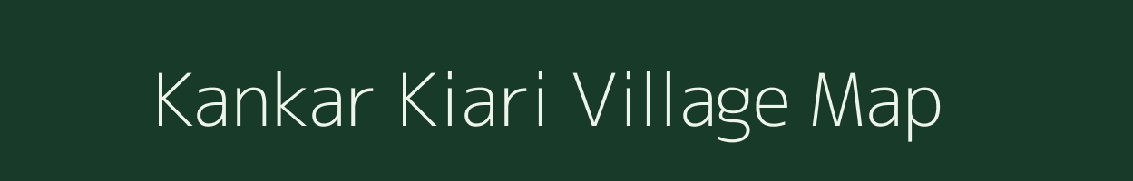 Kankar Kiari village map in West Bengal