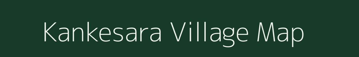 Kankesara village map in Madhya Pradesh