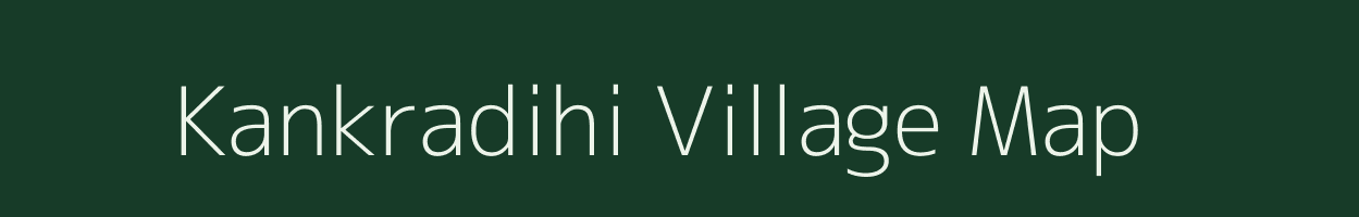 Kankradihi village map in West Bengal