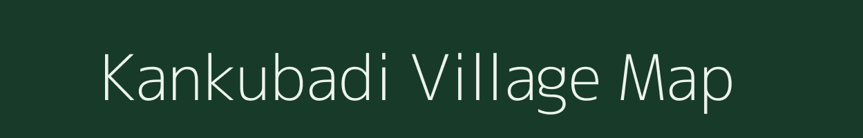 Kankubadi village map in Odisha