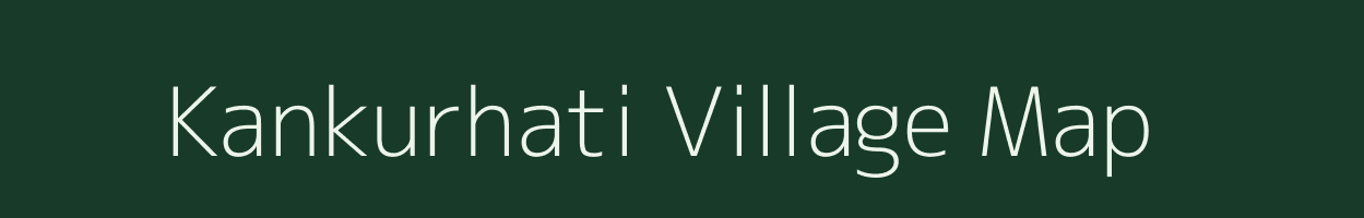 Kankurhati village map in West Bengal