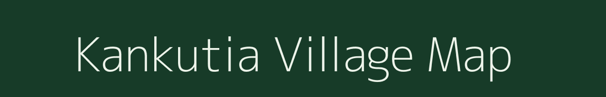 Kankutia village map in West Bengal