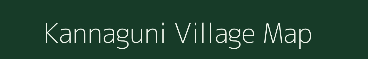 Kannaguni village map in Karnataka