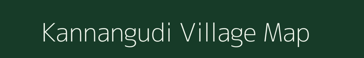 Kannangudi village map in Tamil Nadu