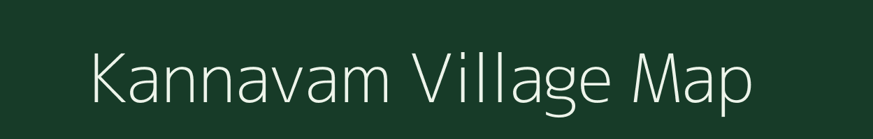 Kannavam village map in Kerala