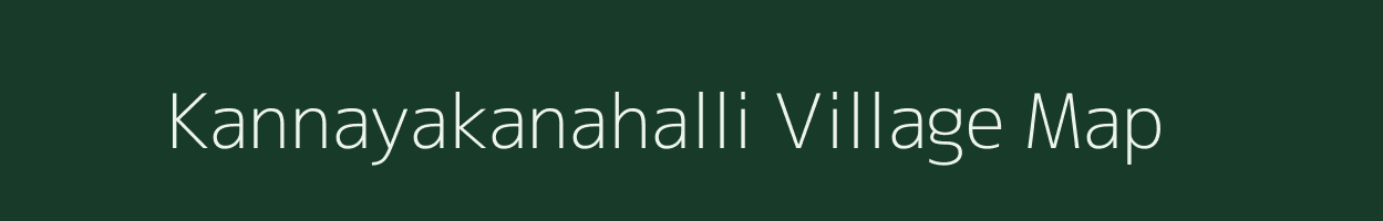 Kannayakanahalli village map in Karnataka