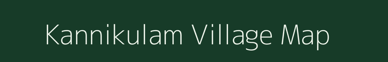 Kannikulam village map in Tamil Nadu