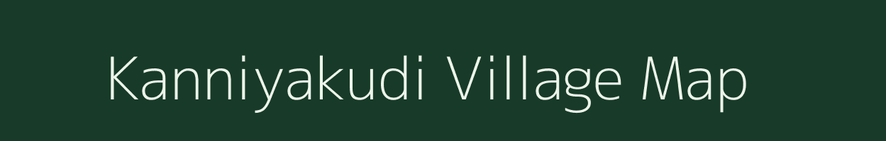 Kanniyakudi village map in Tamil Nadu