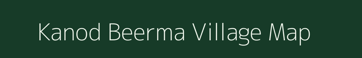 Kanod Beerma village map in Rajasthan