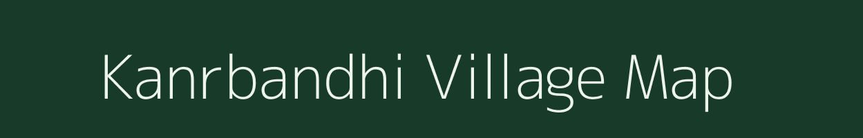 Kanrbandhi village map in West Bengal