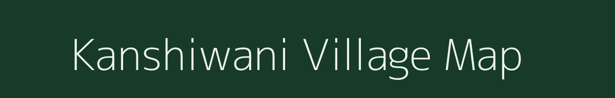 Kanshiwani village map in Maharashtra