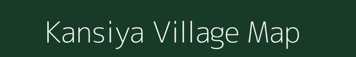 Kansiya village map in Gujarat