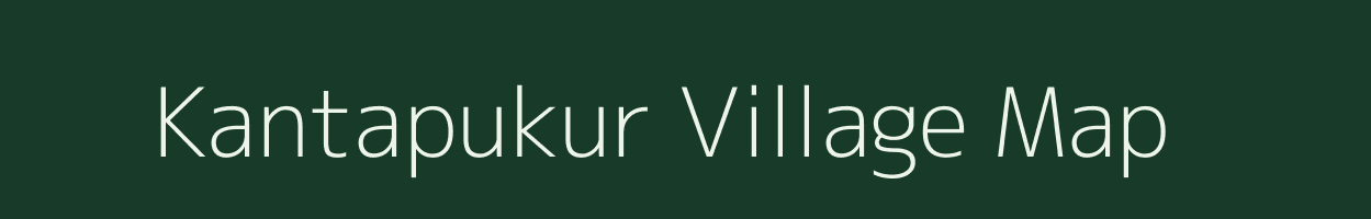 Kantapukur village map in West Bengal