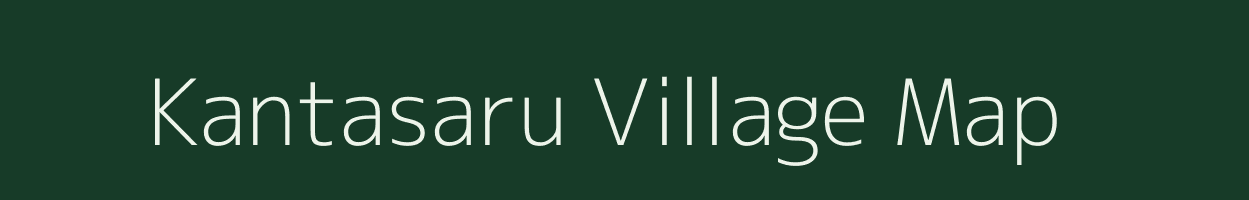 Kantasaru village map in Chhattisgarh