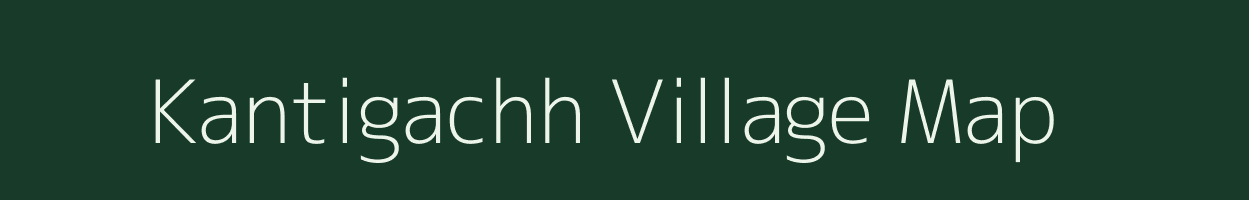 Kantigachh village map in West Bengal