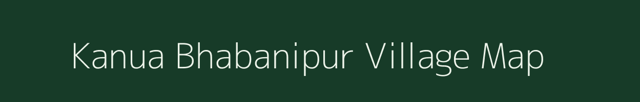 Kanua Bhabanipur village map in West Bengal