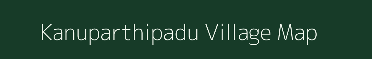 Kanuparthipadu village map in Andhra Pradesh
