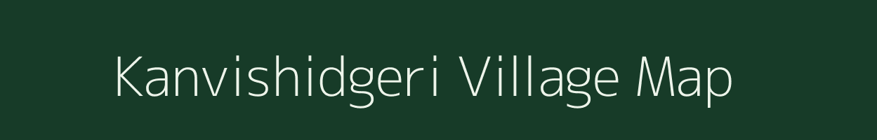 Kanvishidgeri village map in Karnataka