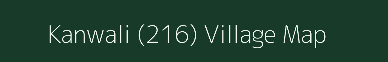 Kanwali (216) village map in Haryana