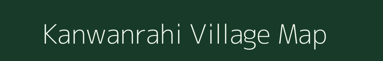 Kanwanrahi village map in Bihar