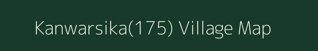 Kanwarsika(175) village map in Haryana