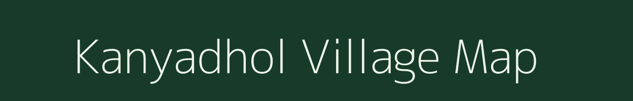 Kanyadhol village map in Maharashtra