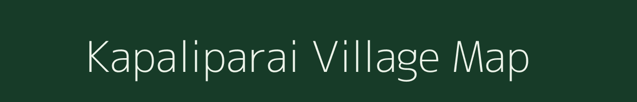 Kapaliparai village map in Tamil Nadu