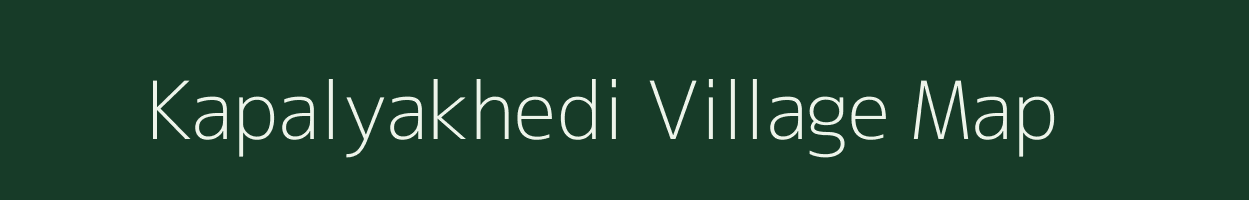 Kapalyakhedi village map in Madhya Pradesh