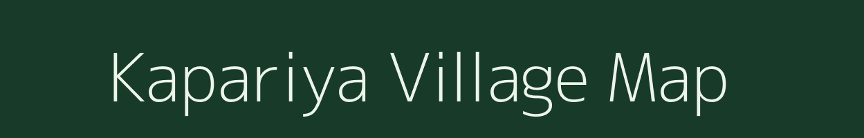 Kapariya village map in Madhya Pradesh