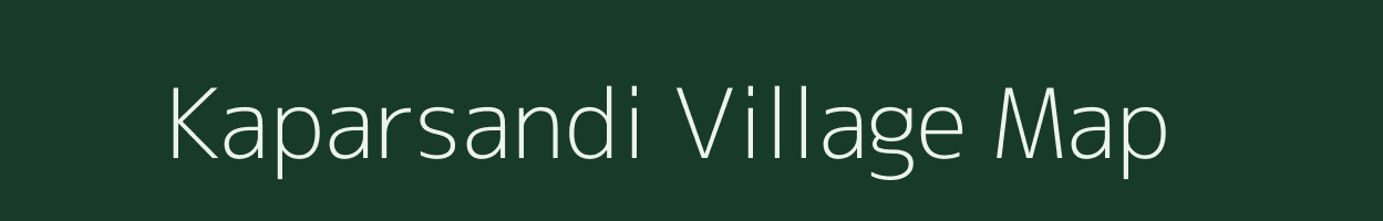 Kaparsandi village map in Bihar