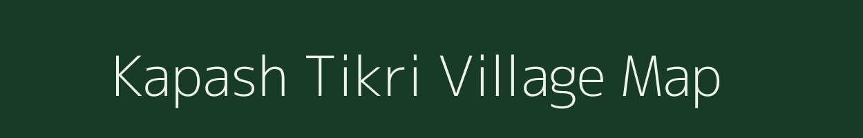 Kapash Tikri village map in West Bengal