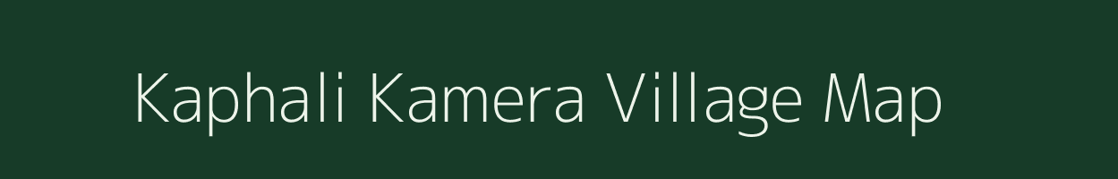 Kaphali Kamera village map in Uttarakhand