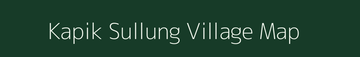 Kapik Sullung village map in Arunachal Pradesh