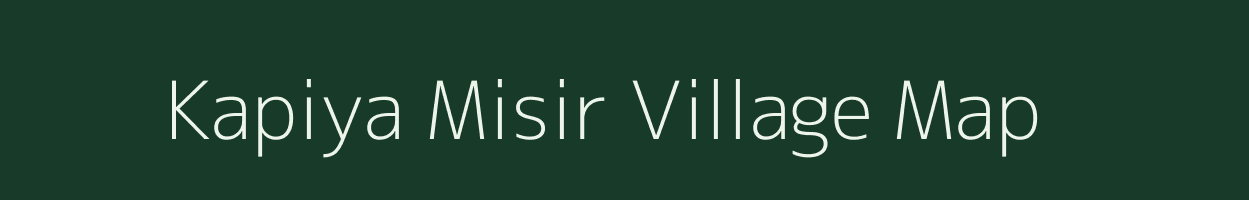 Kapiya Misir village map in Uttar Pradesh