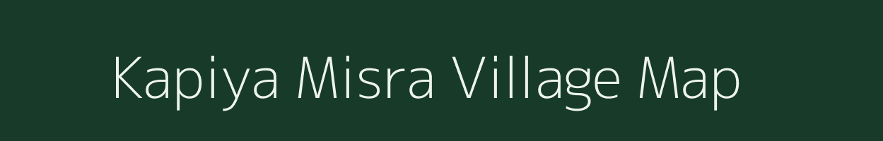 Kapiya Misra village map in Uttar Pradesh