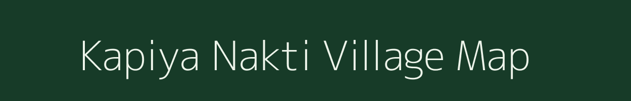 Kapiya Nakti village map in Uttar Pradesh