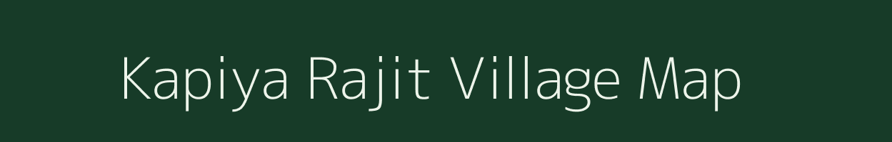 Kapiya Rajit village map in Uttar Pradesh