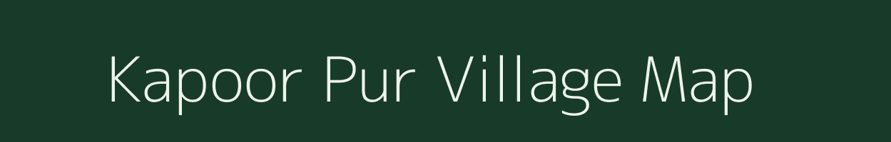 Kapoor Pur village map in Uttar Pradesh